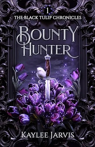 Cover of Bounty Hunter: The Black Tulip Chronicles