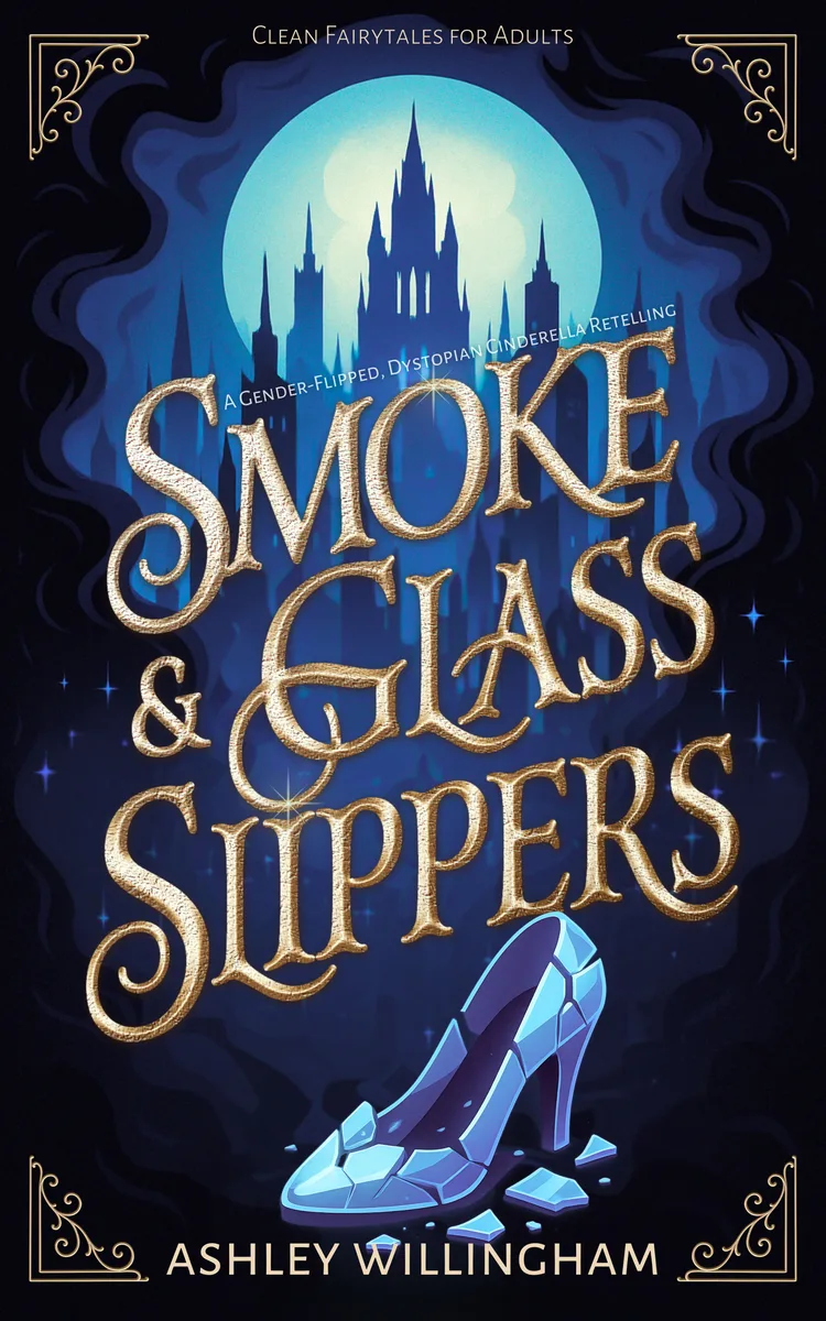 Cover of Smoke and Glass Slippers