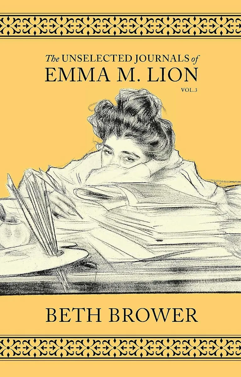Cover of The Unselected Journals of Emma M. Lion: Vol. 3