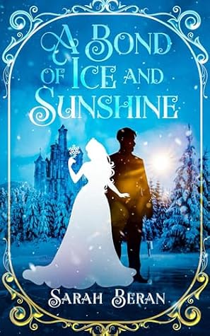 Cover of A Bond of Ice and Sunshine